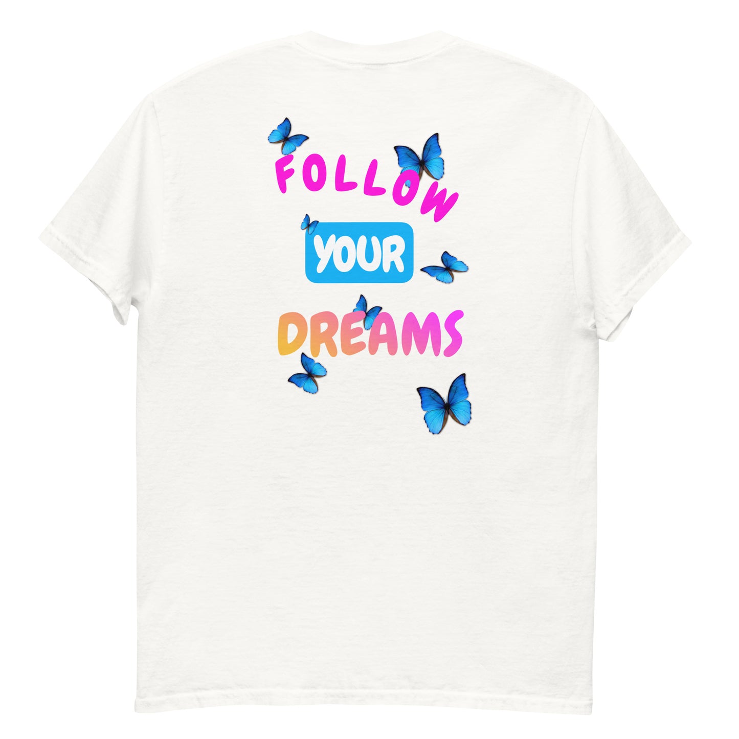 Ecoloh T-shirt Butterflies follow your Dreams